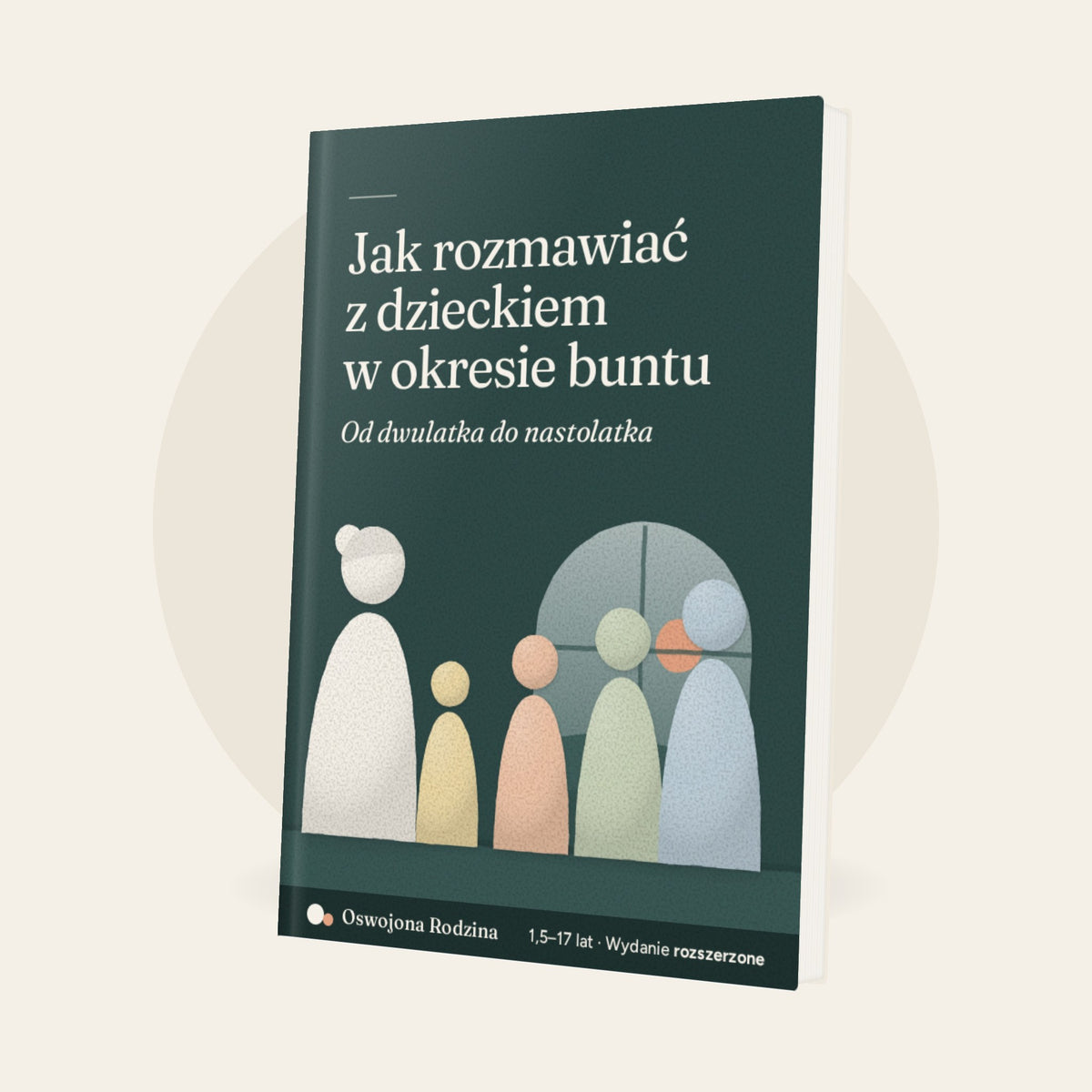 „Jak rozmawiać z dzieckiem w okresie buntu” — okładka e-booka, wydanie Rozszerzone